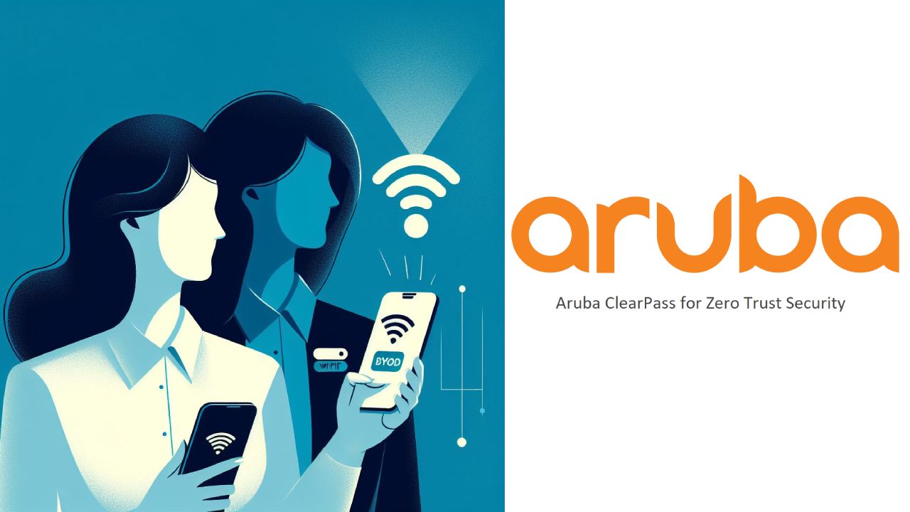 Enabling BYOD with Aruba ClearPass